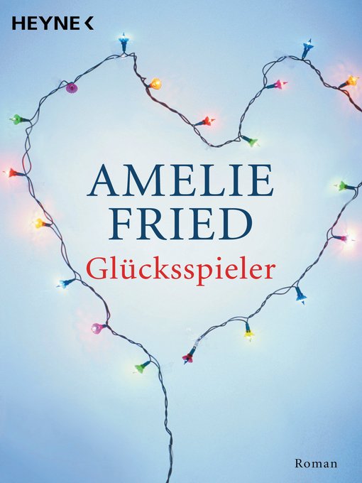 Title details for Glücksspieler by Amelie Fried - Available